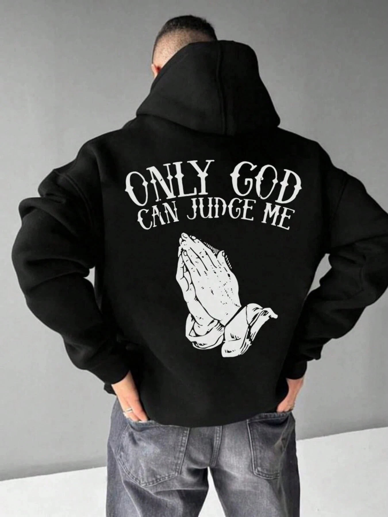 Only God Can Judge Me Hoodie